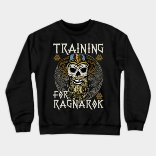 Training for Ragnarök Viking T-Shirt Crewneck Sweatshirt